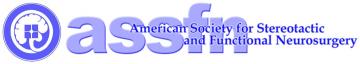 American Society for Stereotactic & Functional Neurosurgery (ASSFN)